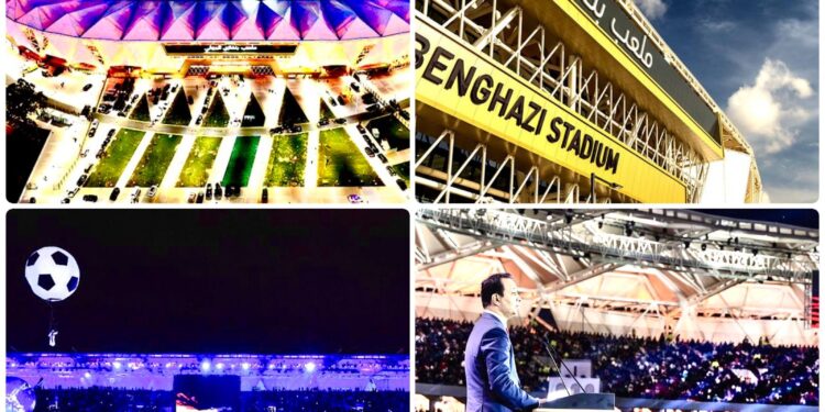افتتاح ملعب بنغازي الدولي بسعة 41 ألف متفرج وإطلاق مشاريع رياضية كبرى في ليبيا