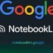 جوجل تطلق تحديثات جديدة في “NotebookLM” تشمل الملخصات المرئية والصوتية بأكثر من 80 لغة